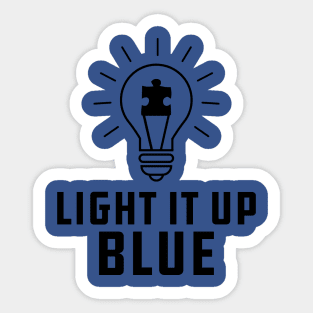 Autism - Light it up blue Sticker